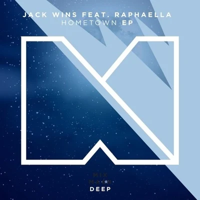 Raphaella/Jack Wins Hometown EP