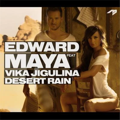 Edward Maya/Vika Jigulina Desert Rain (feat. Vika Jigulina)