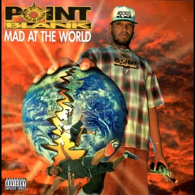 Point Blank Mad at the World