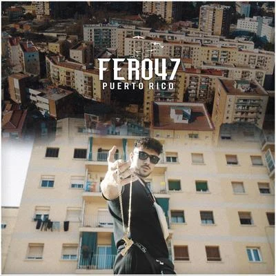 Fero47 Puerto Rico