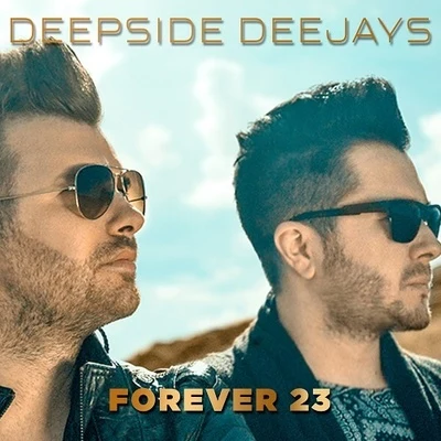 Deepside Deejays Forever 23