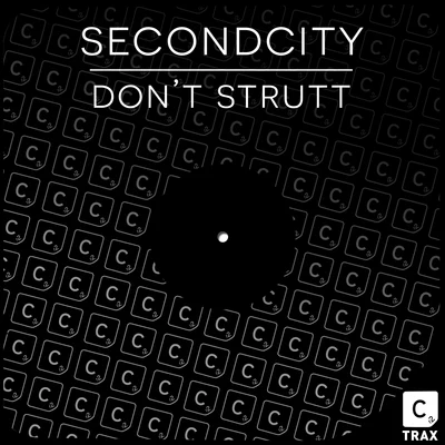 SecondCity Dont Strutt