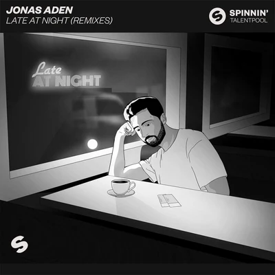 Jonas Aden Late At Night (Remixes)