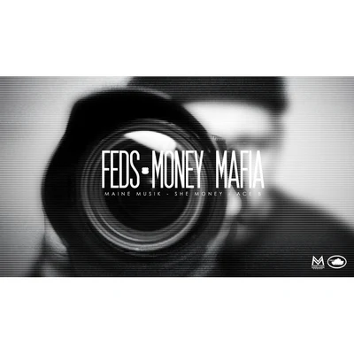 Maine Musik Feds (feat. She Money & Ace B) - Single