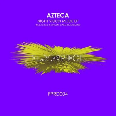 Azteca Nightvision Mode EP