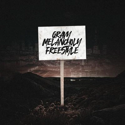 Gravy Melancholy Freestyle