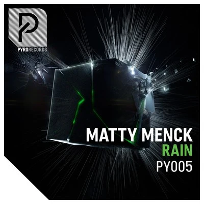 Matty Menck Rain