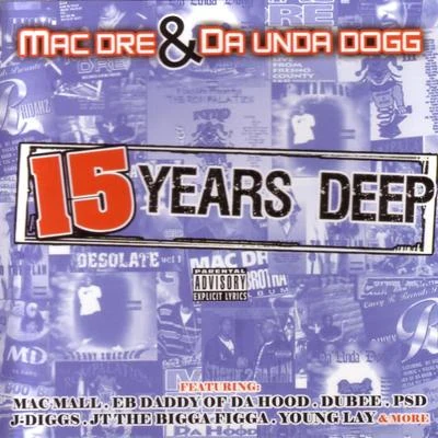 Mac Dre 15 Years Deep