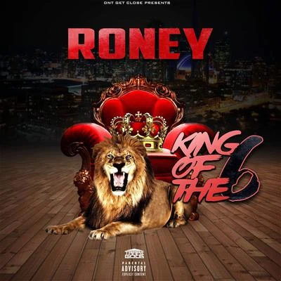 Roney King of the 6