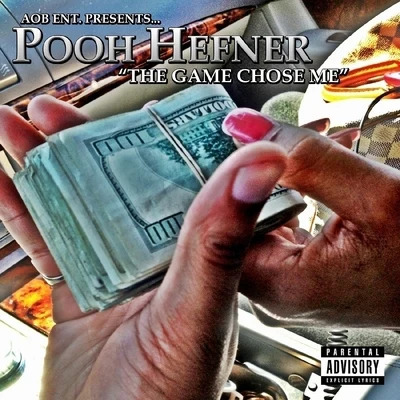 Pooh Hefner The Game Chose Me