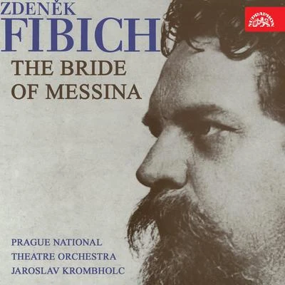 Marta Krásová Fibich: The Bride of Messina