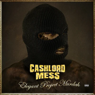 CashLord Mess Elegant Project Murdah