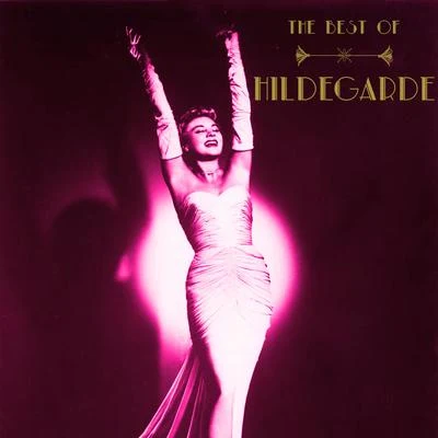 Hildegarde The Best Of