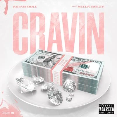 Yella Beezy/Asian Doll Cravin (feat. Yella Beezy)