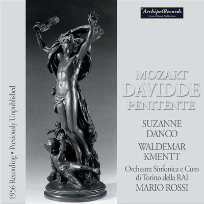 NDR Elbphilharmonie Orchestra/Suzanne Danco/Anton Dermota/Mario Rossi/Coro di Torino della Rai/Waldemar Kmentt Mozart: Davidde penitente, K. 469 (Live)