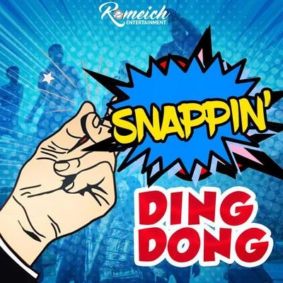 Ding Dong Snapping'