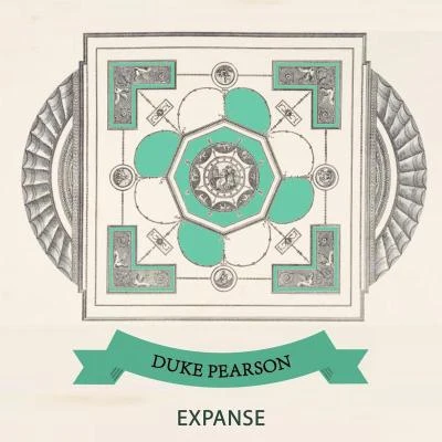 Duke Pearson Expanse