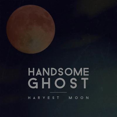 Handsome Ghost Harvest Moon