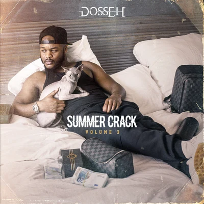 Dosseh Summer Crack, Vol. 3