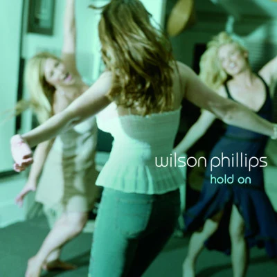 Wilson Phillips Hold On (Acoustic Version)