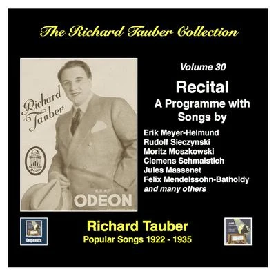 Richard Tauber RICHARD TAUBER COLLECTION (THE), Vol. 30: Popular Songs (1922-1935)