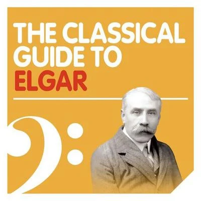 Edward Elgar/Sir Andrew Davis The Classical Guide to Elgar