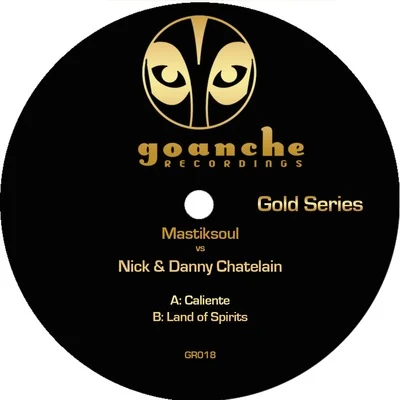 Mastiksoul/Nick & Danny Chatelain Caliente