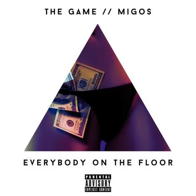 The Game Everybody On The Floor (feat. Migos)