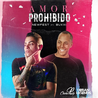 Newfest/Buxxi Amor Prohibido