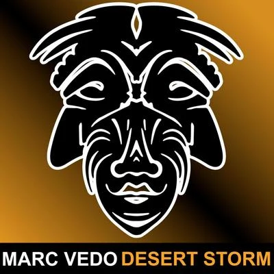 Marc Vedo Desert Storm