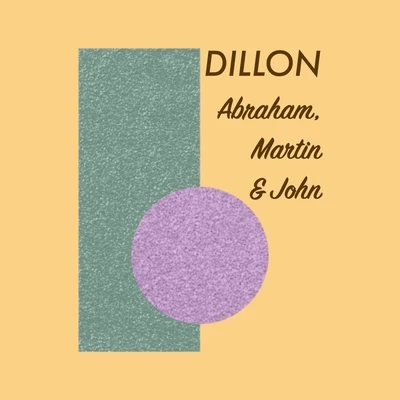 Dillon Abraham, Martin & John