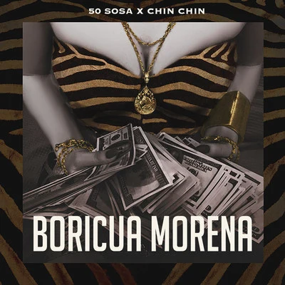 50 Sosa Boricua Morena (feat. Chin Chin)