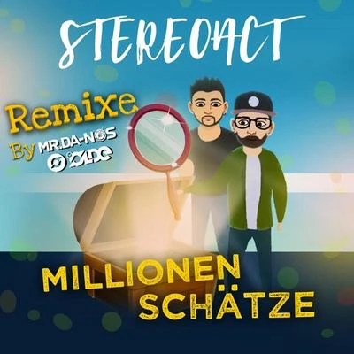 Stereoact Millionen Schätze (Remixe)