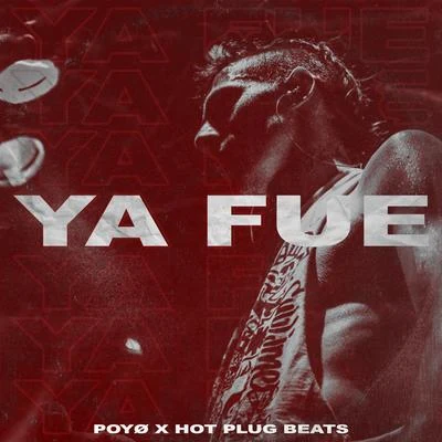 Hot Plug Beats/POYØ Ya Fue