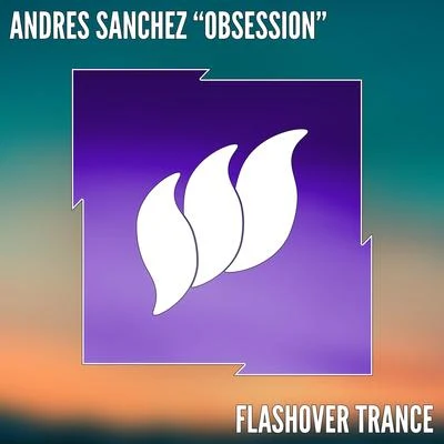 Andres Sanchez Obsession