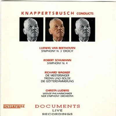 Christa Ludwig Beethoven: Symphony No. 3, 'Eroica' - Schumann: Symphony No. 4 - Wagner: Preludes & Excerpts