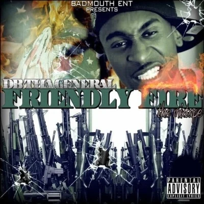 DB Tha General Friendly Fire