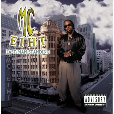 MC Eiht Last Man Standing