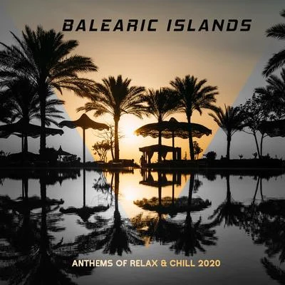 Ibiza Deep House Lounge/Chillout Café/Bossa Chill Out Balearic Islands Anthems of Relax & Chill 2020