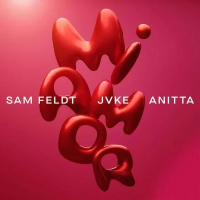 Anitta/JVKE/Sam Feldt Mi Amor (with JVKE Anitta)