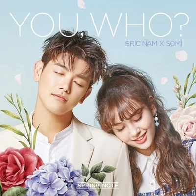 JEON SOMI/Eric Nam 유후 (You, Who?)