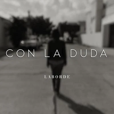 Laborde Con la Duda