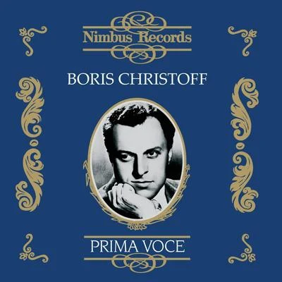 Boris Christoff Boris Christoff (Recorded 1949 - 1955)