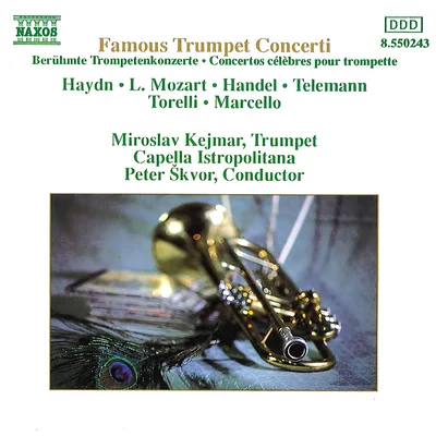 Miroslav Kejmar Trumpet Concertos (Famous) (Kejmar)