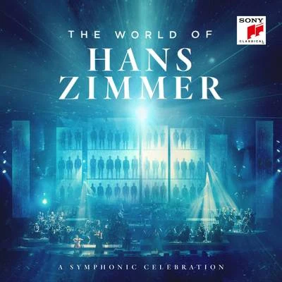 Hans Zimmer The World of Hans Zimmer - A Symphonic Celebration (Live)