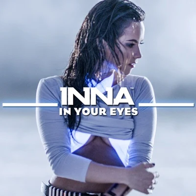 INNA In Your Eyes