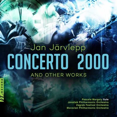 Petr Vronsky/Pascale Margely/Zagreb Festival Orchestra/Stanislav Vavřínek/Janacek Philharmonic Orchestra/Moravian Philharmonic Orchestra Jan Järvlepp: Concerto 2000 & Other Works