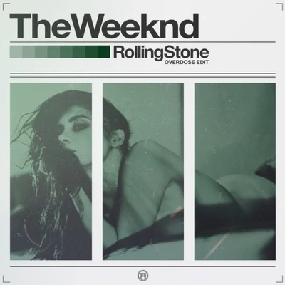 The Weeknd Rolling Stone (Overdo$e Edit)