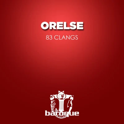 Orelse 83 Clangs