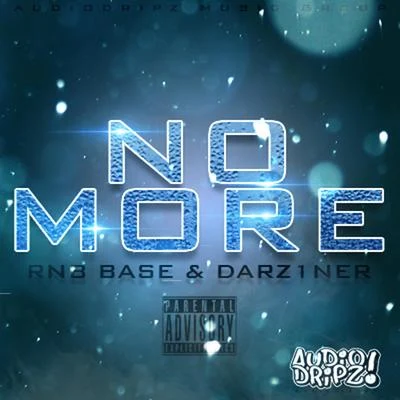 Darz NO MORE (with Rnb Base)